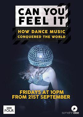 Can You Feel It - How Dance Music Conquered the World Season 1