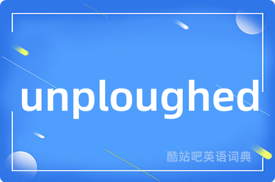 ploughed的音标